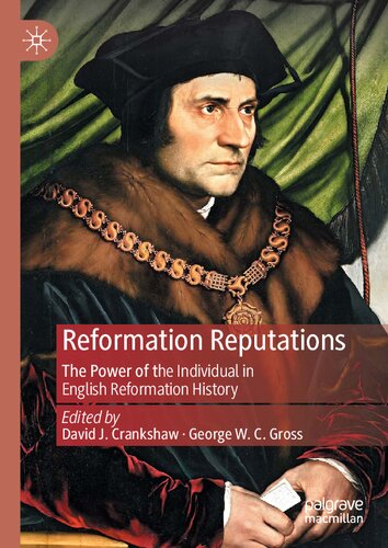 Reformation Reputations: The Power of the Individual in English Reformation History