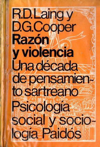 Razón y violencia. Una década de pensamiento sartreano