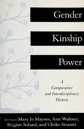 Gender, Kinship, Power: A Comparative and Interdisciplinary History