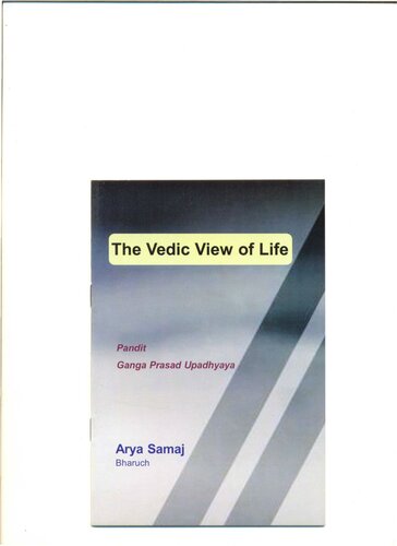 The Vedic View of life