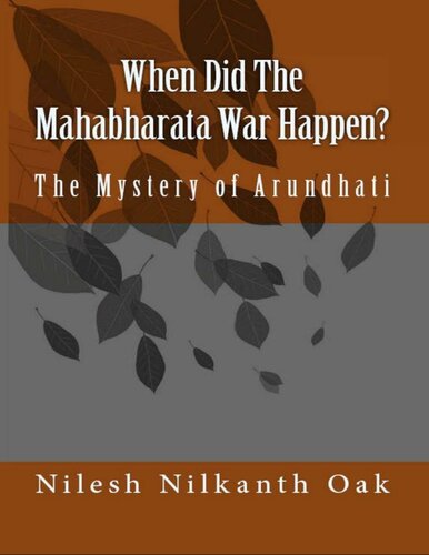 When Did The Mahabharata War Happen? : The Mystery of Arundhati