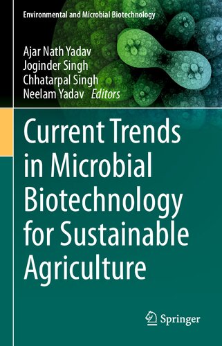 Current Trends in Microbial Biotechnology for Sustainable Agriculture