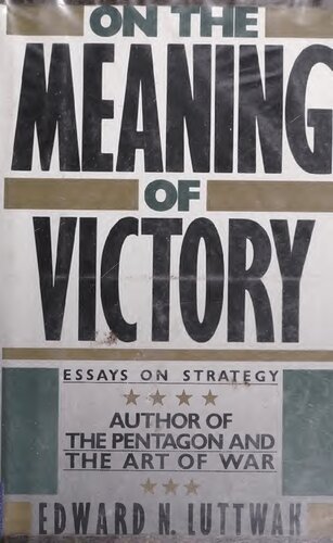 On Meaning of Victory - Essays on Strategy