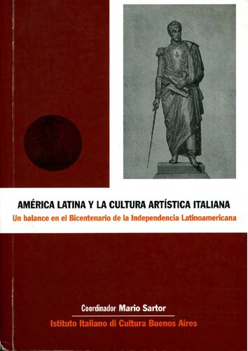 América Latina y la cultura artística italiana : un balance en el bicentenario de la Independencia latinoamericana
