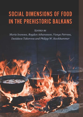 Social Dimensions of Food in the Prehistoric Balkans
