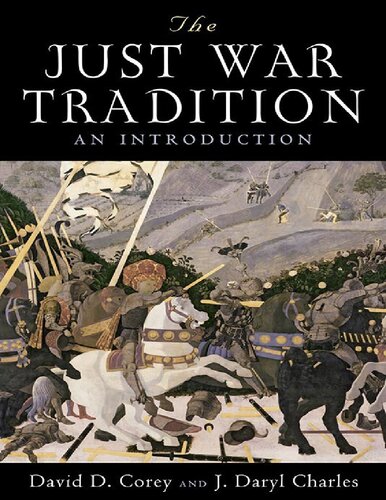 The Just War Tradition: An Introduction