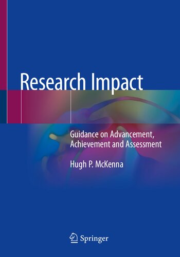 Research Impact: Guidance on Advancement, Achievement and Assessment