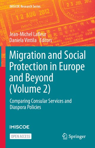 Migration and Social Protection in Europe and Beyond (Volume 2): Comparing Consular Services and Diaspora Policies