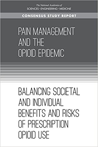 Pain Management and the Opioid Epidemic: Balancing Societal and Individual Benefits and Risks of Prescription Opioid Use