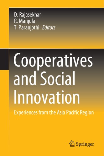 Cooperatives and Social Innovation: Experiences from the Asia Pacific Region