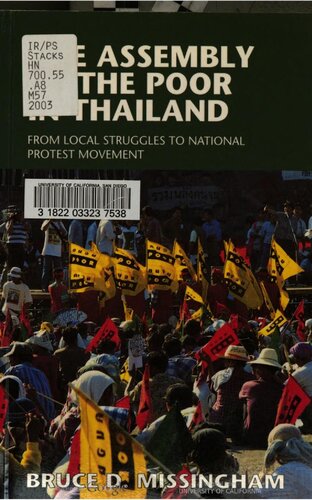 The Assembly of the Poor in Thailand: From Local Struggles to National Protest Movement