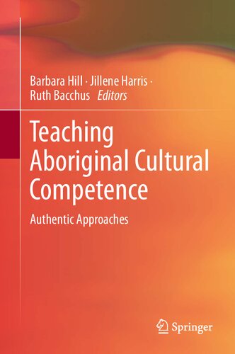 Teaching Aboriginal Cultural Competence: Authentic Approaches