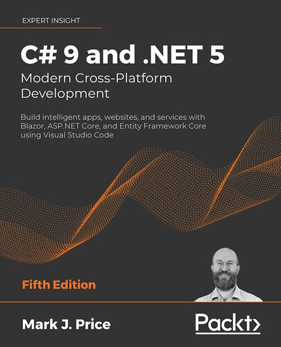 C# 9 and .NET 5. Modern Cross-Platform Development