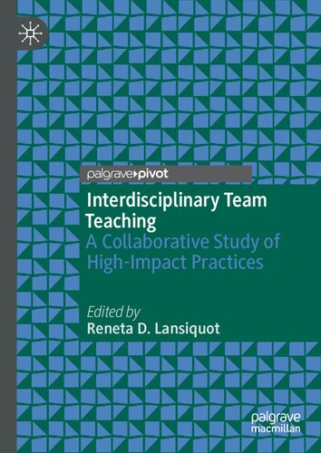 Interdisciplinary Team Teaching: A Collaborative Study of High-Impact Practices