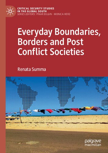 Everyday Boundaries, Borders and Post Conflict Societies