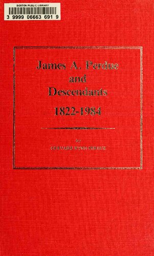 James A. Perdue and Descendants 1822-1984