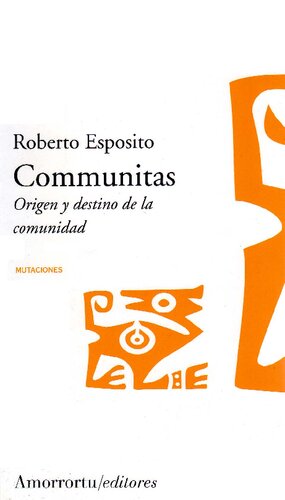 Communitas: origen y destino de la comunidad