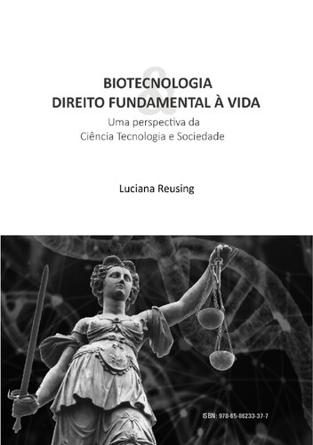 Biotecnologia & Direito Fundamental à Vida