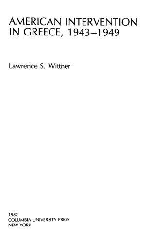 American Intervention in Greece, 1943-1949