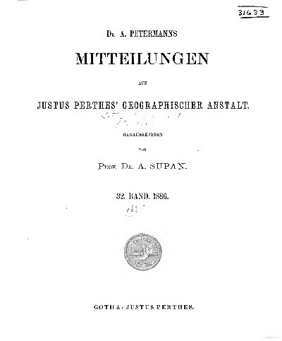 Dr. A. Petermann's Mitteilungen aus Justus Perthes' Geographischer Anstalt