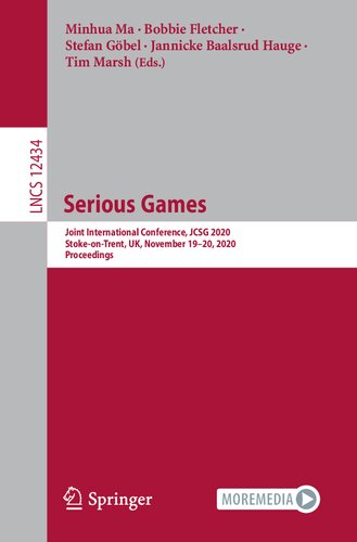 Serious Games: Joint International Conference, JCSG 2020, Stoke-on-Trent, UK, November 19–20, 2020, Proceedings
