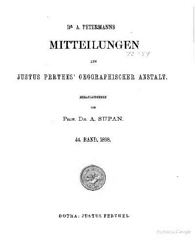 Mitteilungen aus Justus Perthes' Geographischer Anstalt