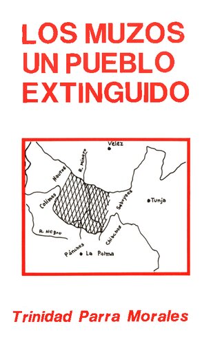 Los Muzos un Pueblo Extinguido