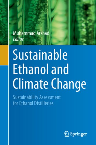 Sustainable Ethanol and Climate Change: Sustainability Assessment for Ethanol Distilleries
