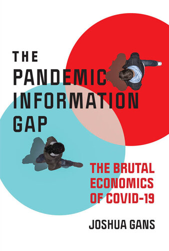 The Pandemic Information Gap: The Brutal Economics of COVID-19