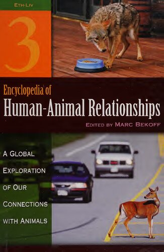 Encyclopedia of Human-Animal Relationships: A Global Exploration of Our Connections with Animals