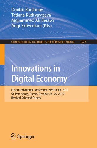 Innovations in Digital Economy: First International Conference, SPBPU IDE 2019, St. Petersburg, Russia, October 24–25, 2019, Revised Selected Papers