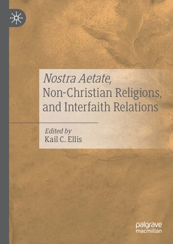 Nostra Aetate, Non-Christian Religions, and Interfaith Relations