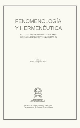 Fenomenología y hermenéutica : actas del I Congreso Internacional de Fenomenología y Hermenéutica