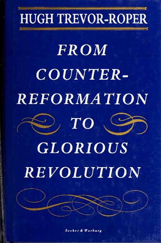 From Counter-Reformation to Glorious Revolution