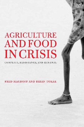 Agriculture and food in crisis : conflict, resistance, and renewal