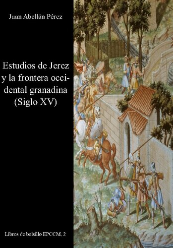 Estudios de Jerez y la frontera occidental granadina (Siglo XV)