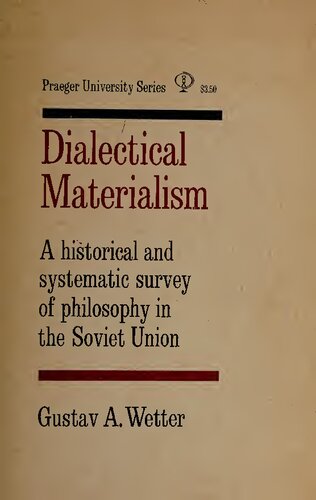 Dialectical Materialism: A Historical and Systematic Survey of Philosophy in the Soviet Union