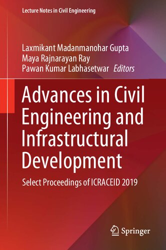 Advances in Civil Engineering and Infrastructural Development: Select Proceedings of ICRACEID 2019
