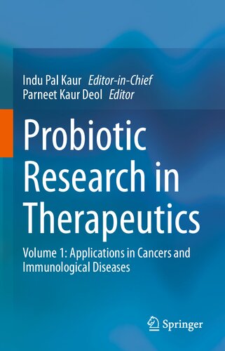 Probiotic Research in Therapeutics, Volume 1: Applications in Cancers and Immunological Diseases