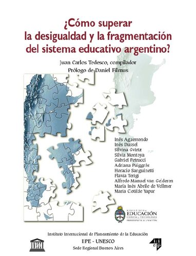 ¿cómo superar la desigualdad y la fragmentación del sistema educativo argentino?; 2005