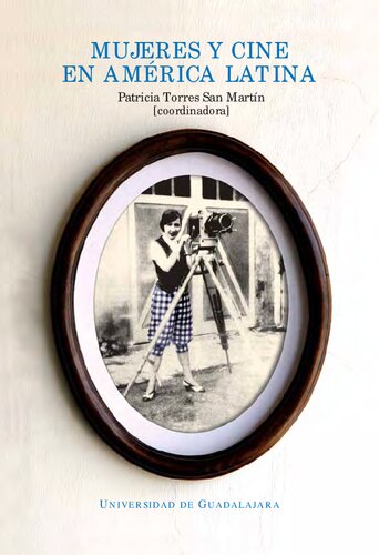 Mujeres y Cine en America Latina