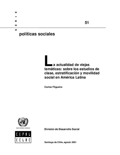 La actualidad de viejas temáticas: sobre los estudios de clases, estratificación y movilidad social en América Latina