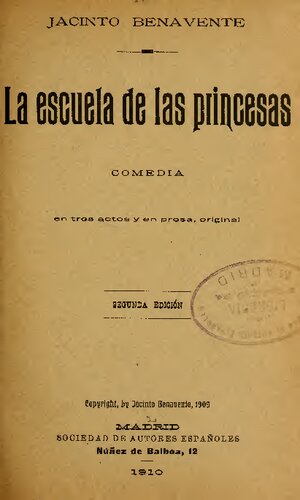 La escuela de las princesas : comedia en tres actos y en prosa