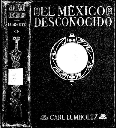 El México desconocido