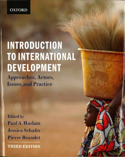 Introduction to International Development. Approaches, Actors, and Issues