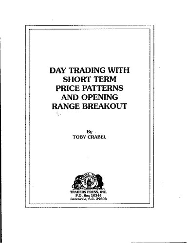 Day trading with short term price patterns and opening range breakout