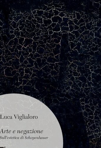 Arte e negazione: Sull'estetica di Schopenhauer