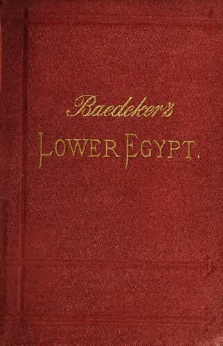 Egypt Part 1. Lower Egypt, with the Fayum and the Peninsula of Sinai