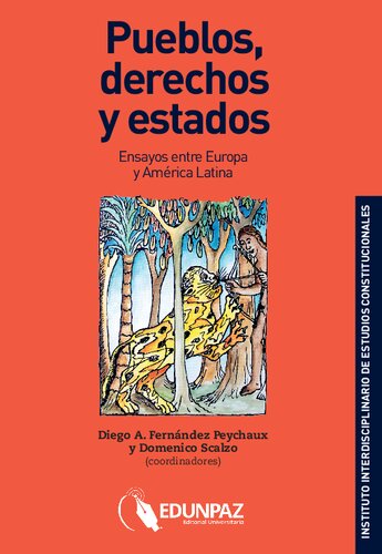 Pueblos, derechos y estados. Ensayos entre Europa y América Latina