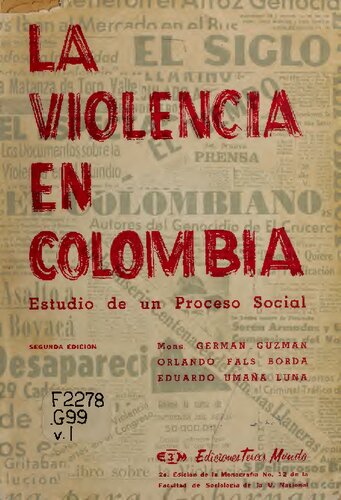 La violencia en Colombia : estudio de un proceso social